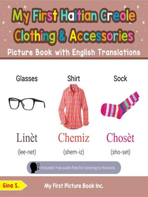 cover image of My First Haitian Creole Clothing & Accessories Picture Book with English Translations